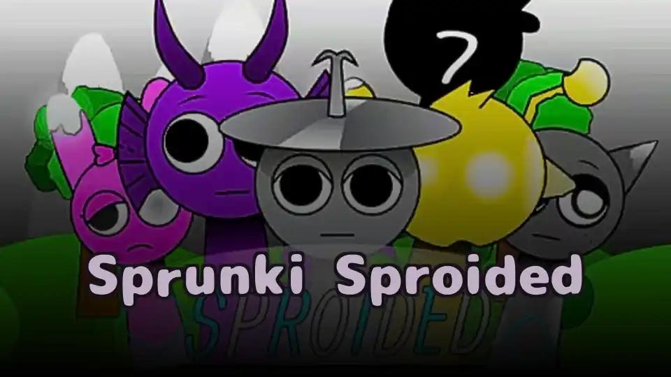 Sprunki Sproided