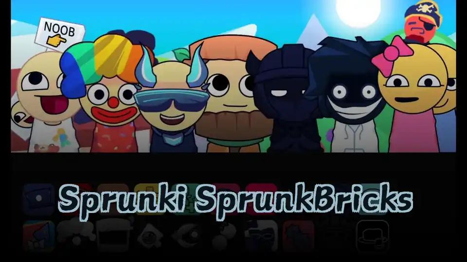 Sprunki SprunkBricks