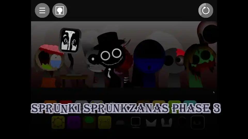 Sprunki Sprunkzanas Phase 3