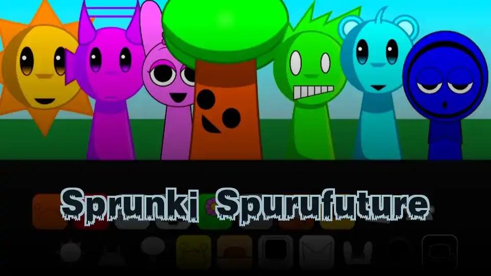 Sprunki Spurufuture