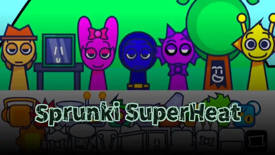 Sprunki SuperHeat